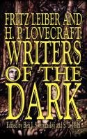 Fritz Leiber and H.P. Lovecraft Lovecraft H. P., Leiber Fritz