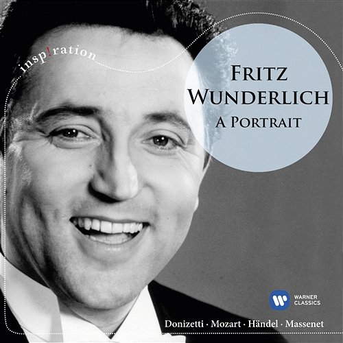 Fritz Wunderlich - A Portrait Fritz Wunderlich