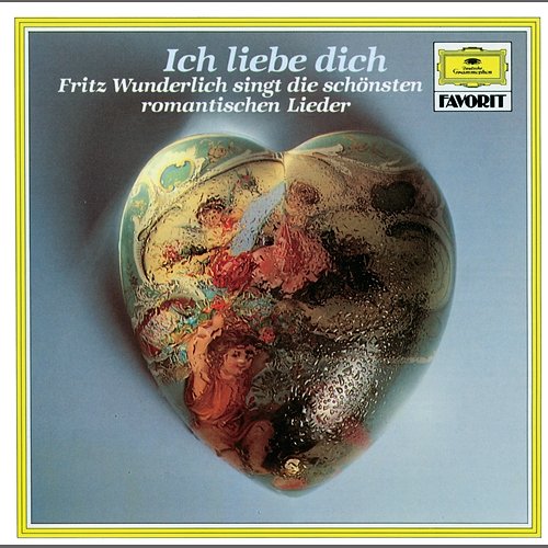 Fritz Wunderlich - Ich liebe dich Fritz Wunderlich, Hubert Giesen