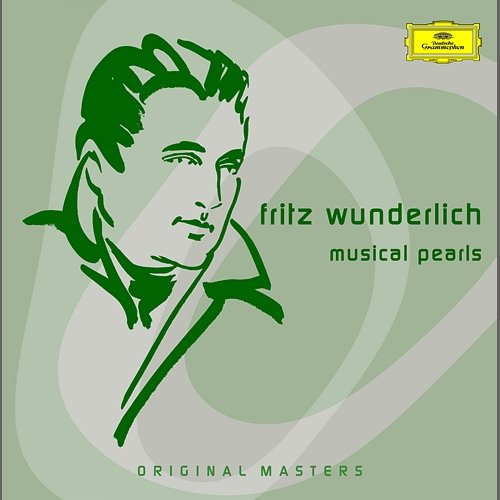 Fritz Wunderlich: Musical Pearls Fritz Wunderlich