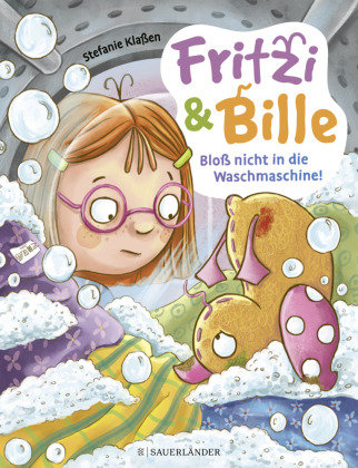 Fritzi und Bille - Bloß nicht in die Waschmaschine Fischer Sauerlander