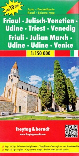Friuli - Wenecja Julijska, Udine, Triest, Wenecja. Mapa 1:150 000 Opracowanie zbiorowe