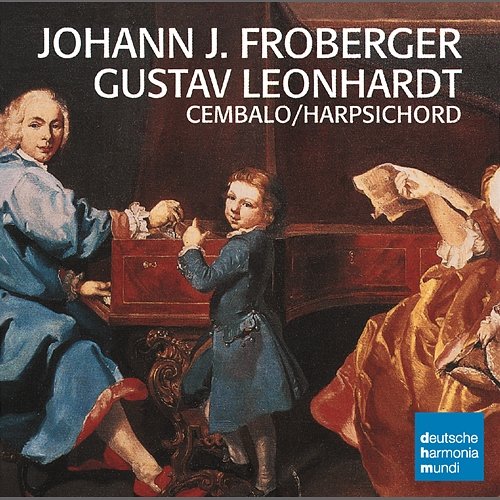 Froberger: Works For Harpsichord Gustav Leonhardt