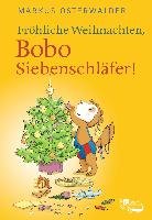 Fröhliche Weihnachten, Bobo Siebenschläfer! Osterwalder Markus
