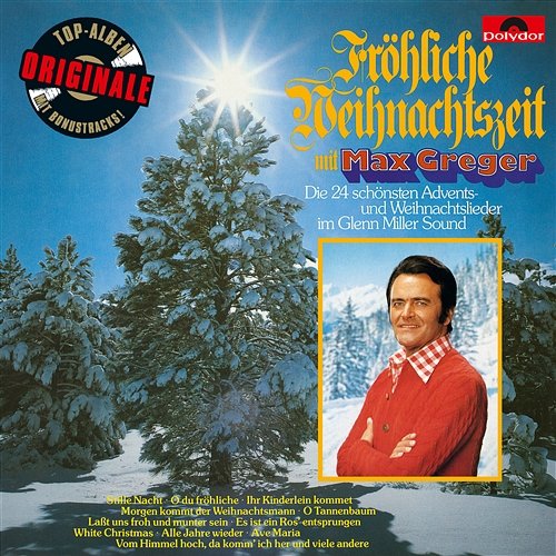 Fröhliche Weihnachtszeit (Originale) Max Greger