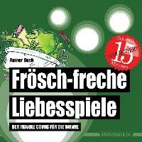 Frösch-freche Liebesspiele Bach Rainer