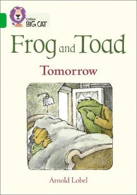 Frog and Toad: Tomorrow: Band 05/Green Lobel Arnold