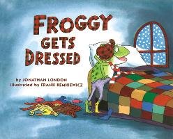 Froggy Gets Dressed Board Book London Jonathan