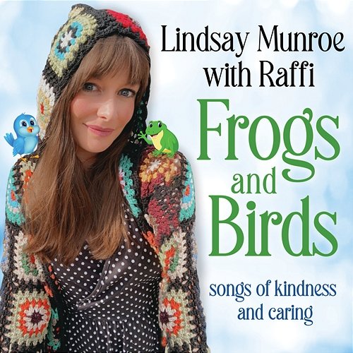 Frogs And Birds Lindsay Munroe feat. Raffi