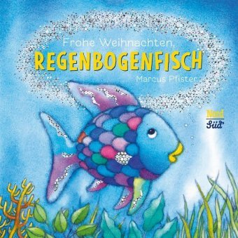Frohe Weihnachten, Regenbogenfisch NordSüd Verlag
