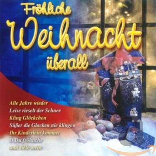 Frohliche Weihnacht uberall Various Artists