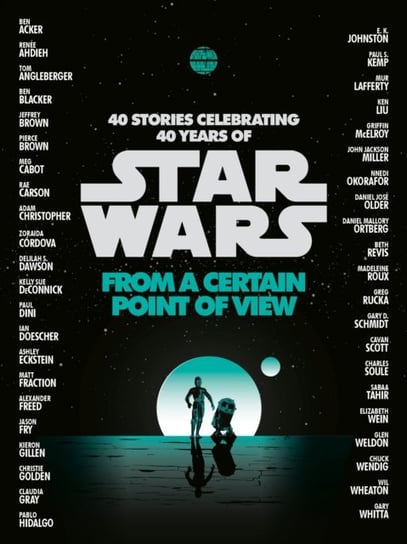 From a Certain Point of View (Star Wars) Renee Ahdieh