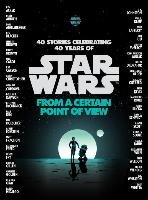 From a Certain Point of View (Star Wars) Ahdieh Renee, Cabot Meg, Miller John Jackson