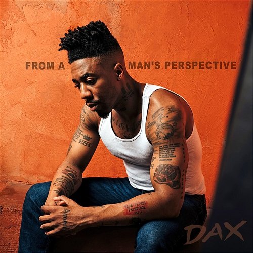 From A Man's Perspective Dax