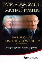 From Adam Smith to Michael Porter Moon Hwy-Chang, Cho Dong Sung, Cho Dong-Sung