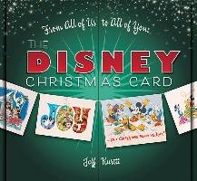 From All Of Us To All Of You The Disney Christmas Card Kurtti Jeff