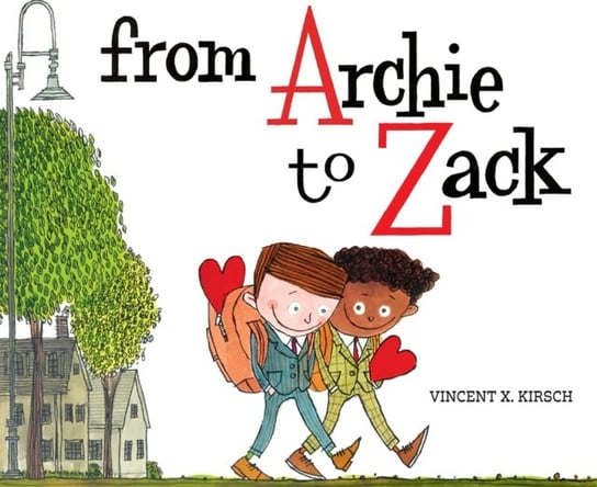 From Archie to Zack Vincent Kirsch