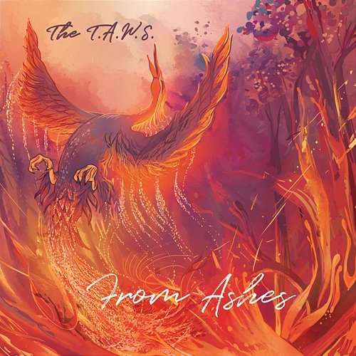 From Ashes The T.A.W.S