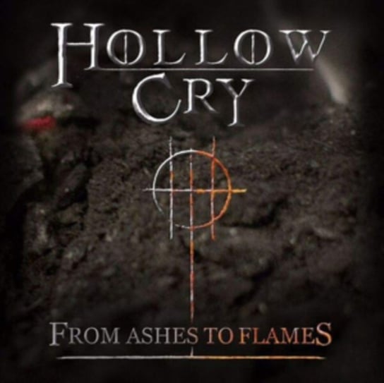 From Ashes To Flames Hollow Cry