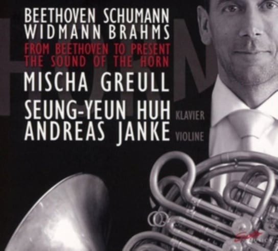 From Beethoven to Present-The Sound of the Horn Sony Music Entertainment