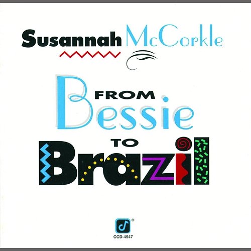 From Bessie To Brazil Susannah McCorkle