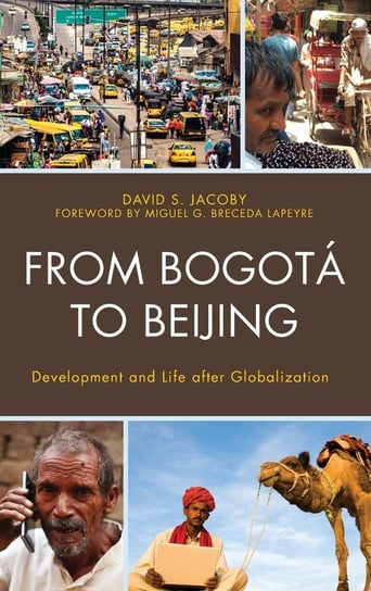 From Bogotá to Beijing Jacoby David