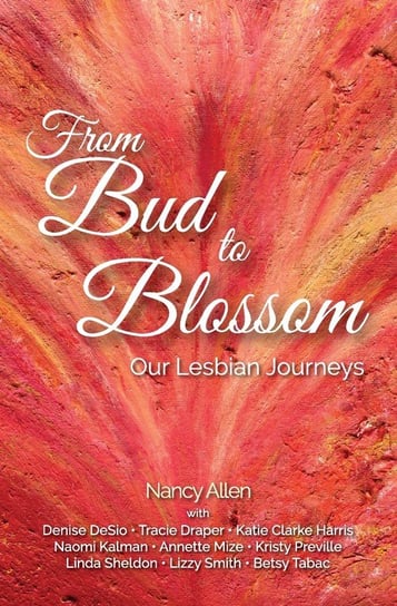 From Bud to Blossom Allen Nancy