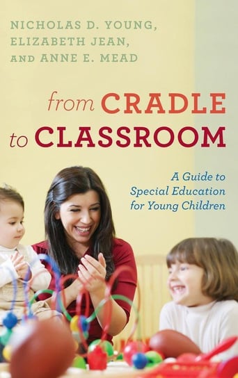 From Cradle to Classroom Young Nicholas D