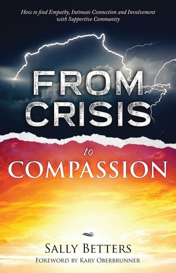 From Crisis to Compassion Betters Sally