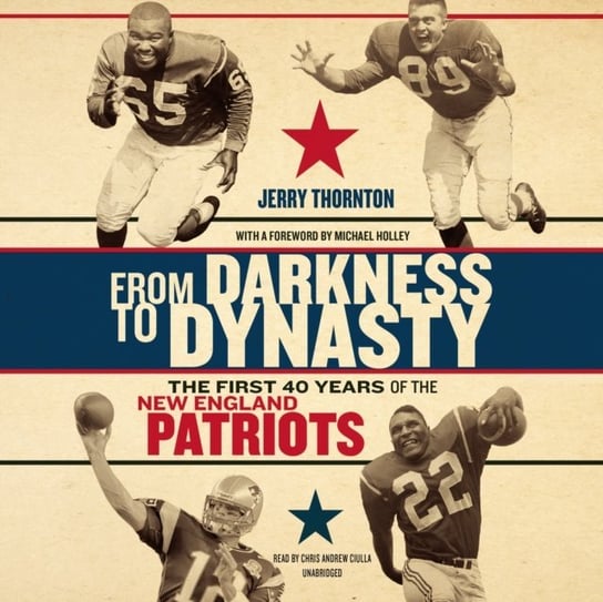 From Darkness to Dynasty Holley Michael, Thornton Jerry