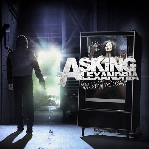 From Death To Destiny Asking Alexandria
