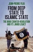 From Deep State to Islamic State Filiu Jean-Pierre