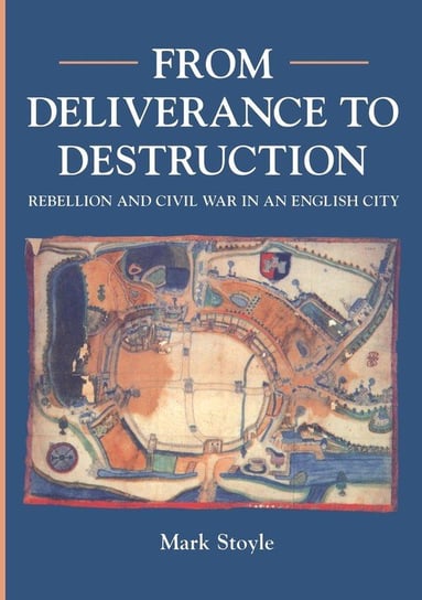From Deliverance to Destruction Stoyle Mark