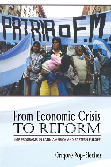 From Economic Crisis to Reform Pop-Eleches Grigore