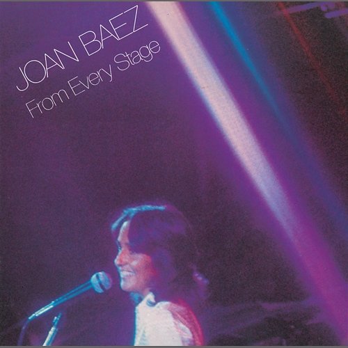 From Every Stage Joan Baez