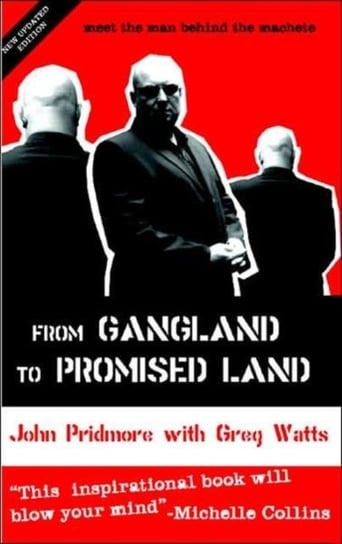 From Gangland to Promised Land Pridmore John, Watts Greg