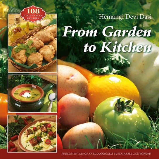 From Garden to Kitchen Hemangi Devi Dasi