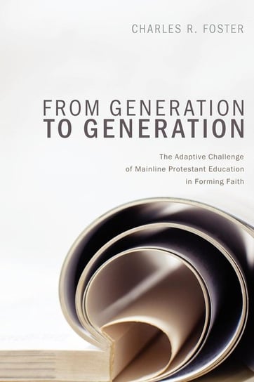 From Generation to Generation Foster Charles R.