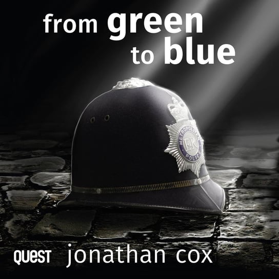 From Green to Blue. A shockingly accurate police procedural - audiobook Cox Jonathan