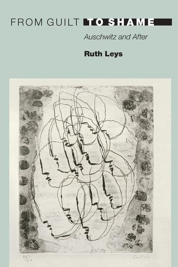 From Guilt to Shame Leys Ruth