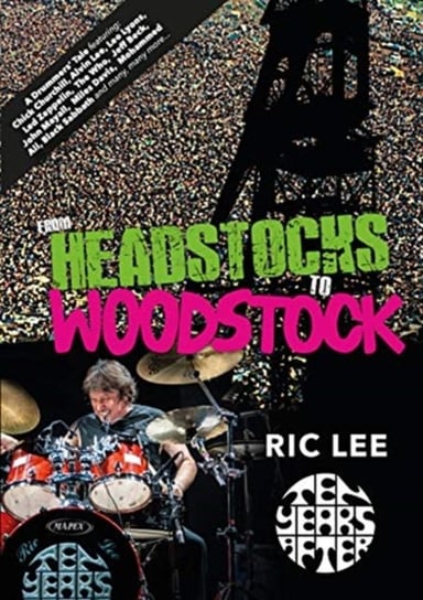 From Headstocks To Woodstock Ric Lee
