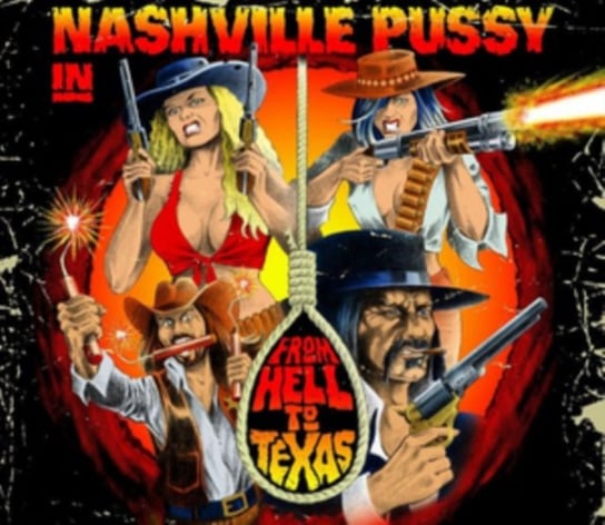 From Hell To Texas, płyta winylowa Nashville Pussy