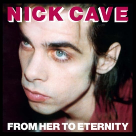 From Her To Eternity, płyta winylowa Nick Cave and The Bad Seeds