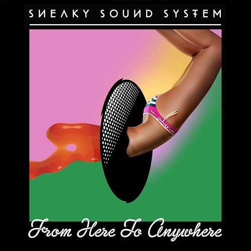 From Here To Anywhere Sneaky Sound System