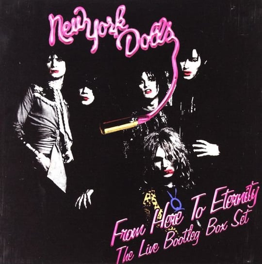 From Here To Eternity New York Dolls