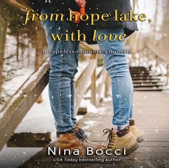 From Hope Lake, With Love Bocci Nina, Amy McFadden, Dara Rosenberg