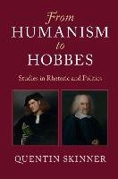 From Humanism to Hobbes Skinner Quentin