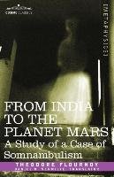 From India to the Planet Mars Flournoy Theodore