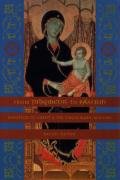 From Judgment to Passion: Devotion to Christ and the Virgin Mary, 800-1200 Fulton Brown Rachel