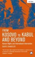 From Kosovo to Kabul and Beyond Chandler David